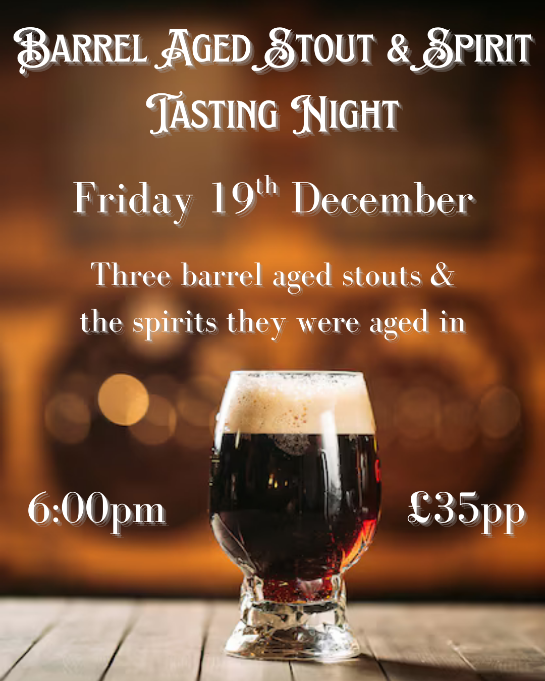 Barrel Aged Stout & Spirit Tasting Night